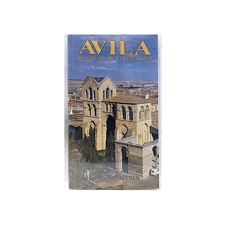 Avila, patrimonio de la Humanidad